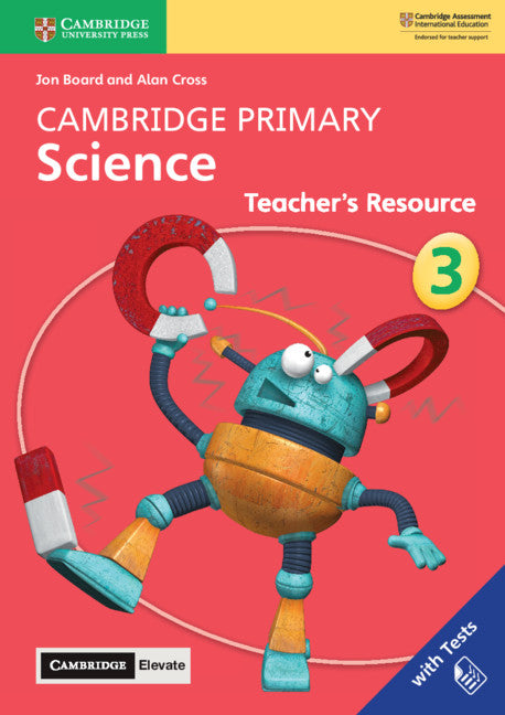 Cambridge Primary Science Stage 3 Teacher's Resource with Cambridge Elevate (Multiple-component retail product) 9781108678308