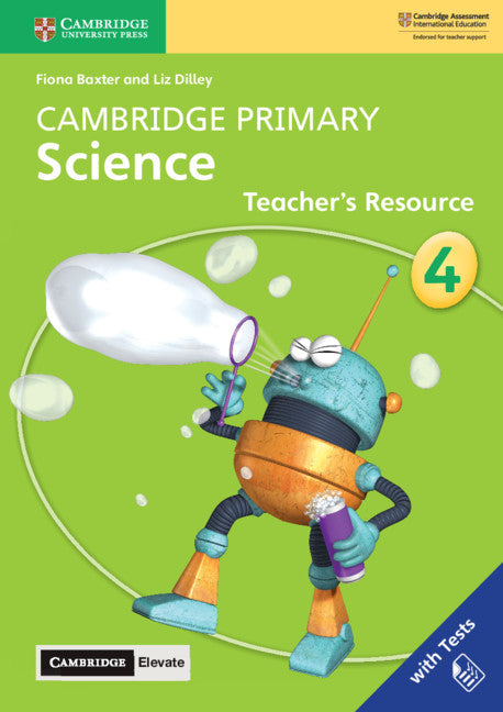 Cambridge Primary Science Stage 4 Teacher's Resource with Cambridge Elevate (Multiple-component retail product) 9781108678315