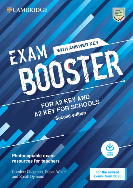 Exam Booster for A2 Key and A2 Key for Schools with Answer Key with Audio for the Revised 2020 Exams; Photocopiable Exam Resources for Teachers (Multiple-component retail product) 9781108682237