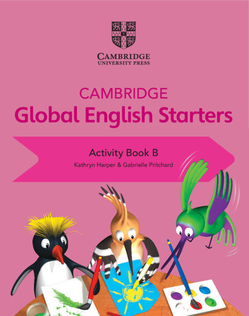 Cambridge Global English Starters Activity Book B (Paperback / softback) 9781108700078