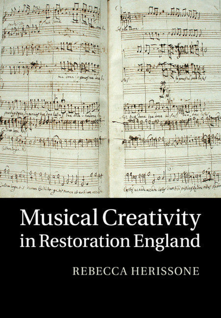 Musical Creativity in Restoration England (Paperback / softback) 9781108700979
