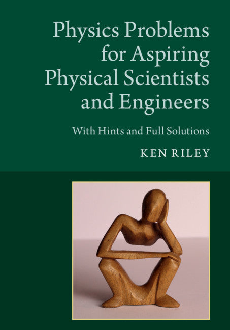 Physics Problems for Aspiring Physical Scientists and Engineers; With Hints and Full Solutions (Paperback / softback) 9781108701303