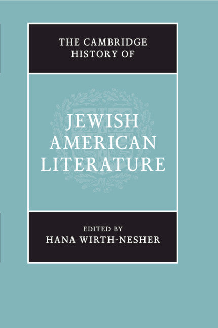 The Cambridge History of Jewish American Literature (Paperback / softback) 9781108701334