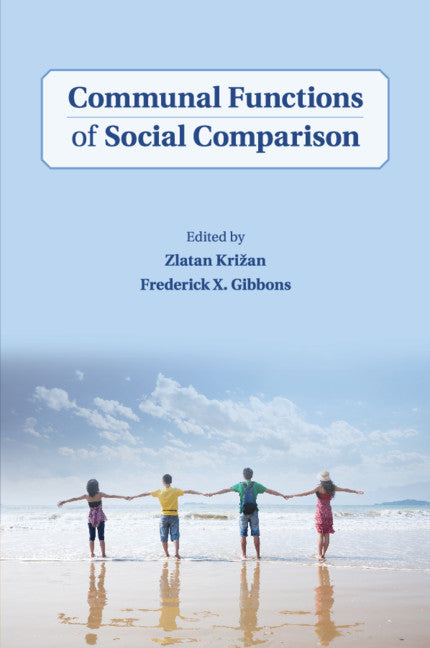 Communal Functions of Social Comparison (Paperback / softback) 9781108701358