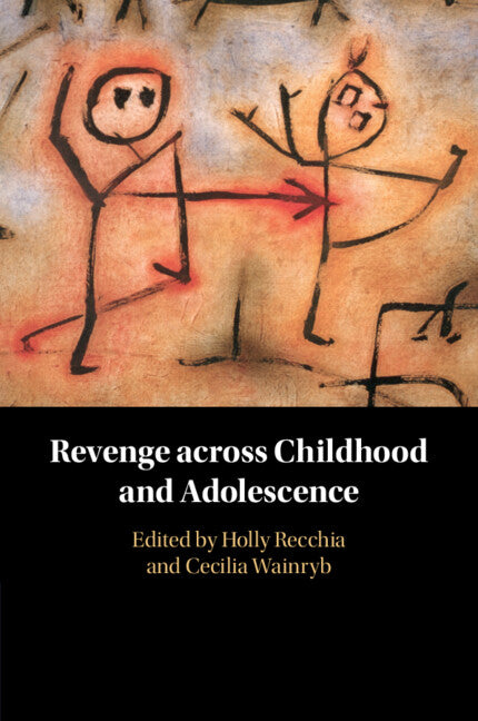 Revenge across Childhood and Adolescence (Paperback / softback) 9781108702362