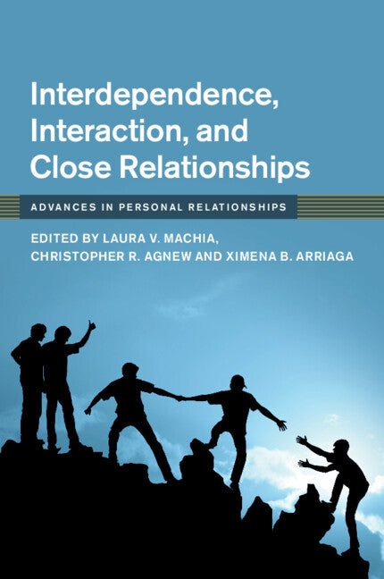 Interdependence, Interaction, and Close Relationships (Paperback / softback) 9781108703659