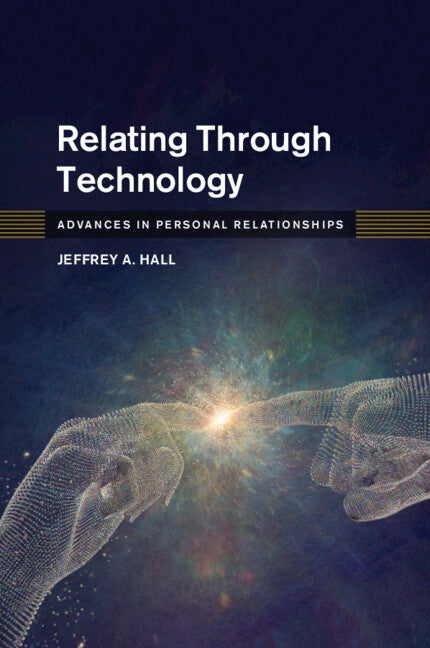 Relating Through Technology (Paperback / softback) 9781108704724