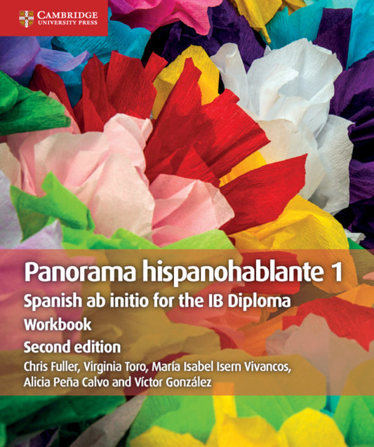 Panorama Hispanohablante 1 Workbook; Spanish ab initio for the IB Diploma (Paperback / softback) 9781108704908