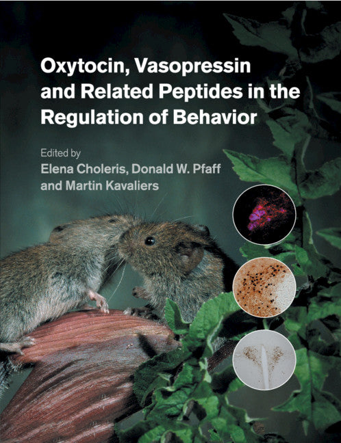 Oxytocin, Vasopressin and Related Peptides in the Regulation of Behavior (Paperback / softback) 9781108705042