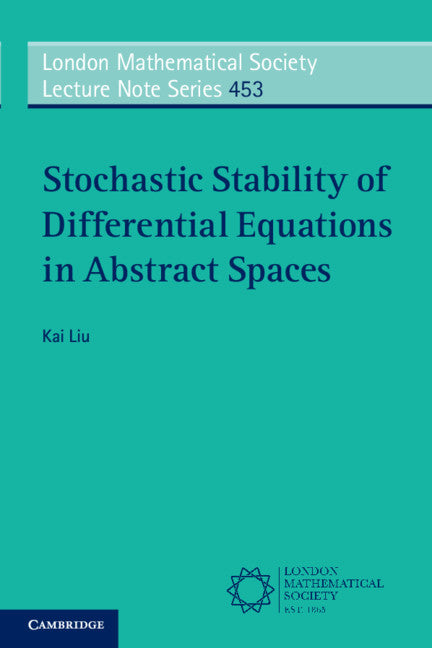 Stochastic Stability of Differential Equations in Abstract Spaces (Paperback / softback) 9781108705172