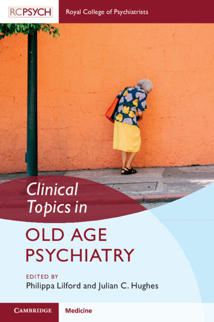 Clinical Topics in Old Age Psychiatry (Paperback / softback) 9781108706148