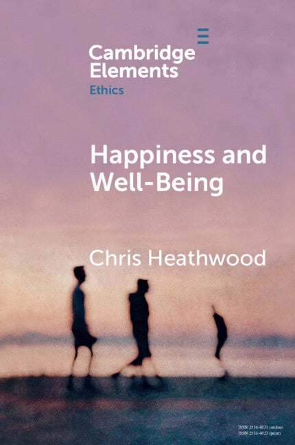 Happiness and Well-Being (Paperback / softback) 9781108706407