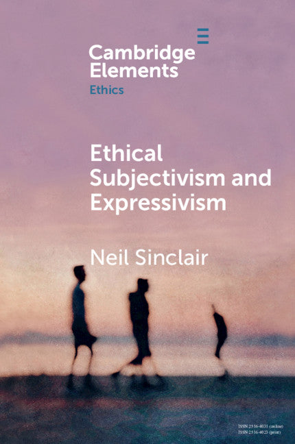 Ethical Subjectivism and Expressivism (Paperback / softback) 9781108706513