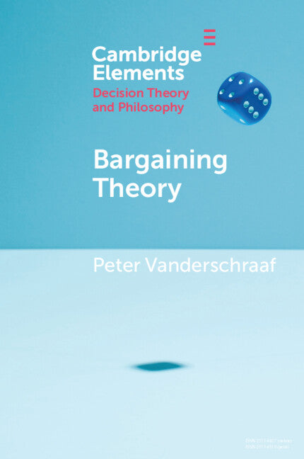Bargaining Theory (Paperback / softback) 9781108706681