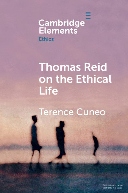 Thomas Reid on the Ethical Life (Paperback / softback) 9781108706896