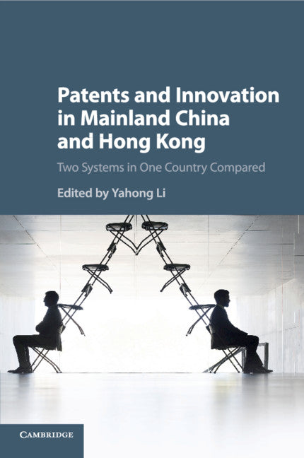 Patents and Innovation in Mainland China and Hong Kong; Two Systems in One Country Compared (Paperback / softback) 9781108707107