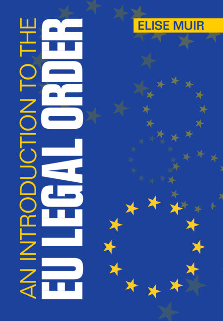 An Introduction to the EU Legal Order (Paperback / softback) 9781108707404