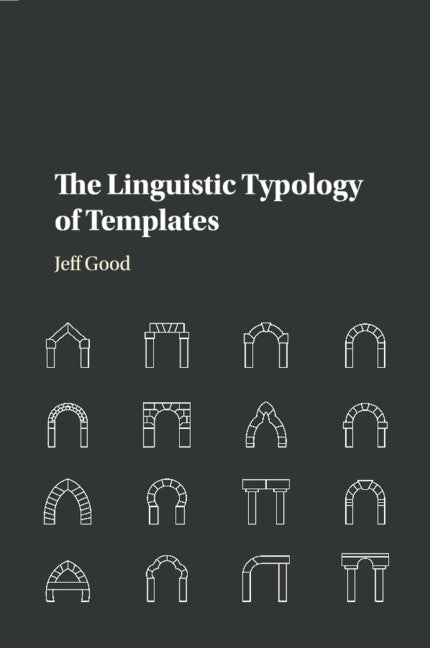 The Linguistic Typology of Templates (Paperback / softback) 9781108707732