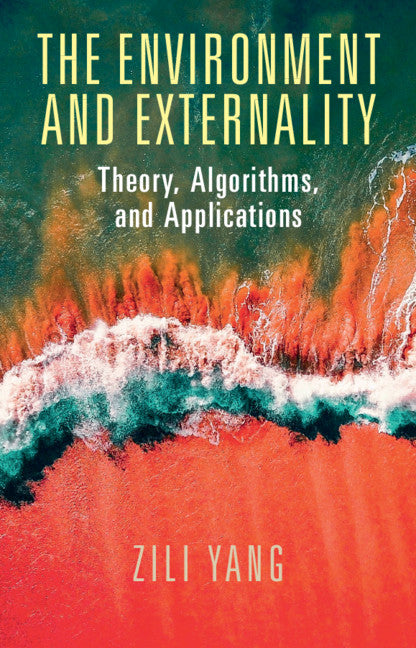 The Environment and Externality; Theory, Algorithms and Applications (Paperback / softback) 9781108708302