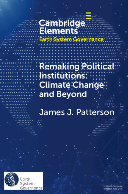 Remaking Political Institutions: Climate Change and Beyond (Paperback / softback) 9781108708425