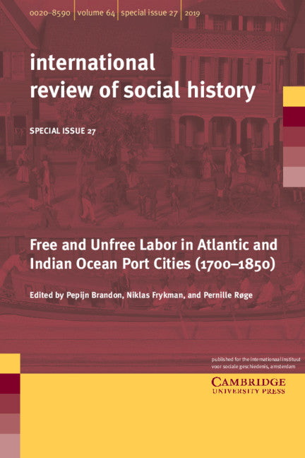 Free and Unfree Labor in Atlantic and Indian Ocean Port Cities (1700–1850) (Paperback / softback) 9781108708562