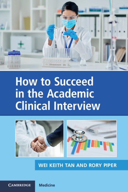 How to Succeed in the Academic Clinical Interview (Paperback / softback) 9781108708715