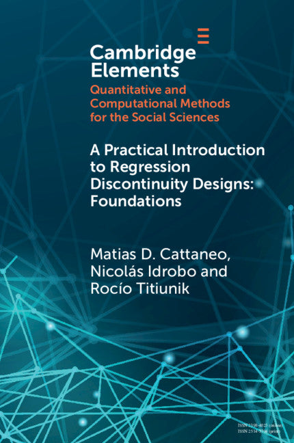 A Practical Introduction to Regression Discontinuity Designs; Foundations (Paperback / softback) 9781108710206