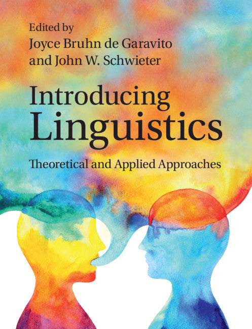 Introducing Linguistics; Theoretical and Applied Approaches (Paperback / softback) 9781108710657