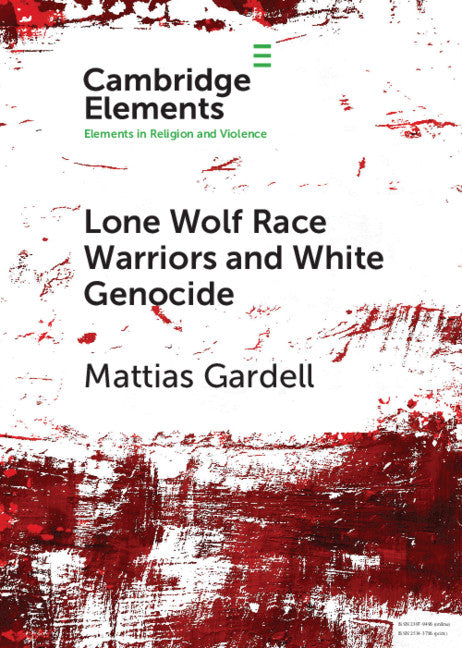 Lone Wolf Race Warriors and White Genocide (Paperback / softback) 9781108711135