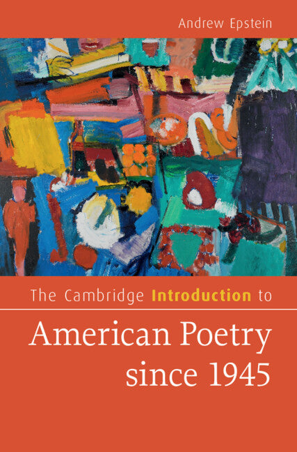 The Cambridge Introduction to American Poetry since 1945 (Paperback / softback) 9781108712125