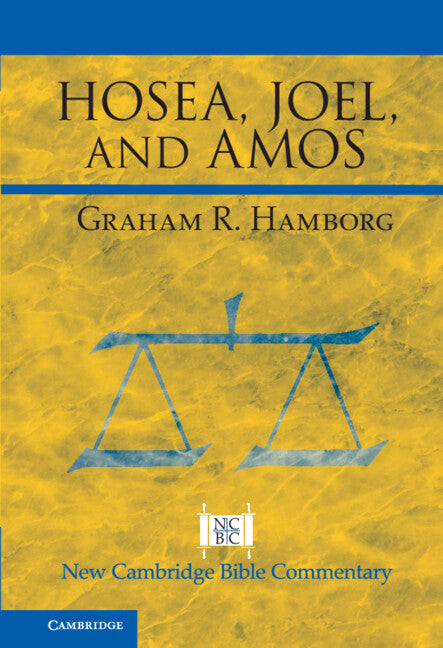 Hosea, Joel, and Amos (Paperback / softback) 9781108712156