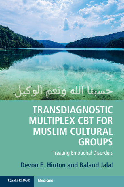 Transdiagnostic Multiplex CBT for Muslim Cultural Groups; Treating Emotional Disorders (Paperback / softback) 9781108712798