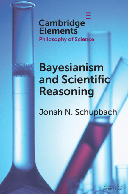 Bayesianism and Scientific Reasoning (Paperback / softback) 9781108714013