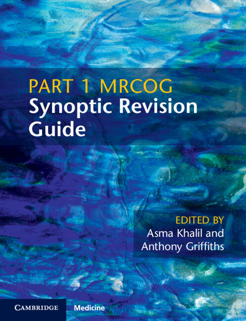 Part 1 MRCOG Synoptic Revision Guide (Paperback / softback) 9781108714112