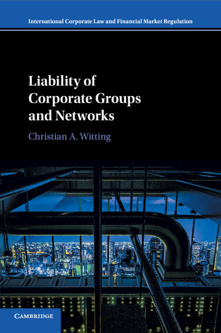 Liability of Corporate Groups and Networks (Paperback / softback) 9781108714204