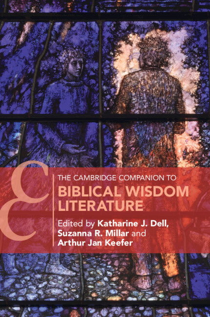 The Cambridge Companion to Biblical Wisdom Literature (Paperback / softback) 9781108716475