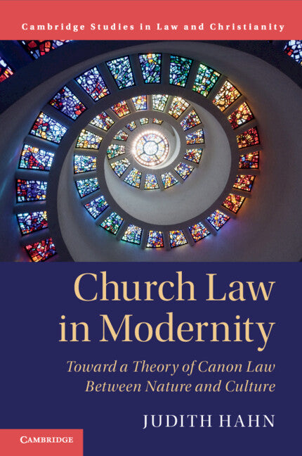 Church Law in Modernity; Toward a Theory of Canon Law between Nature and Culture (Paperback / softback) 9781108716598