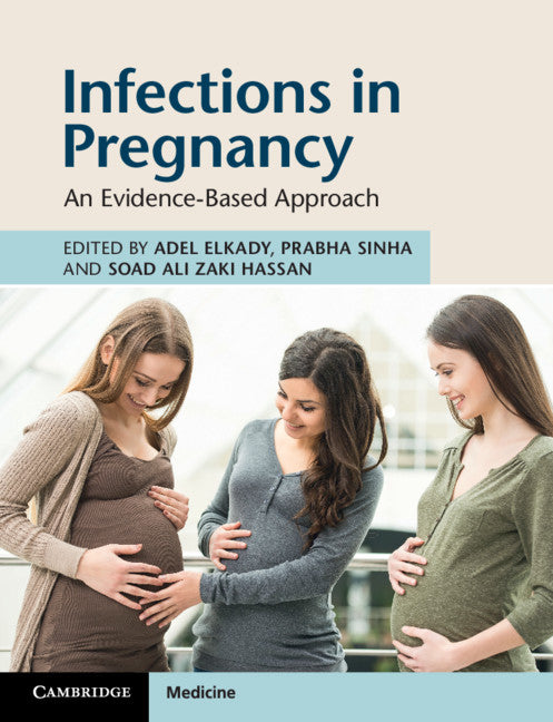Infections in Pregnancy; An Evidence-Based Approach (Paperback / softback) 9781108716635