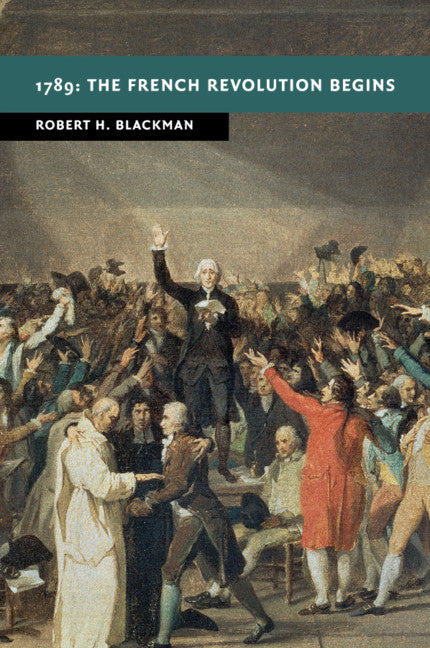 1789: The French Revolution Begins (Paperback / softback) 9781108716673