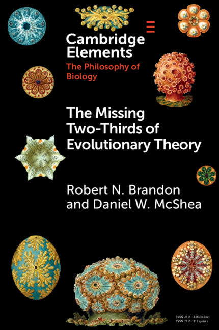 The Missing Two-Thirds of Evolutionary Theory (Paperback / softback) 9781108716680