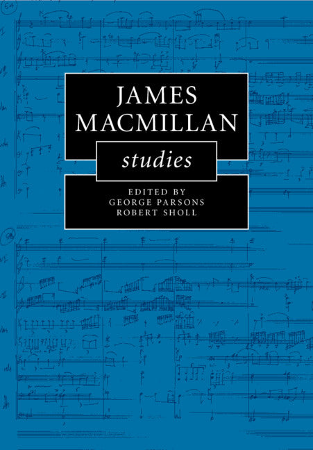 James MacMillan Studies (Paperback / softback) 9781108716871