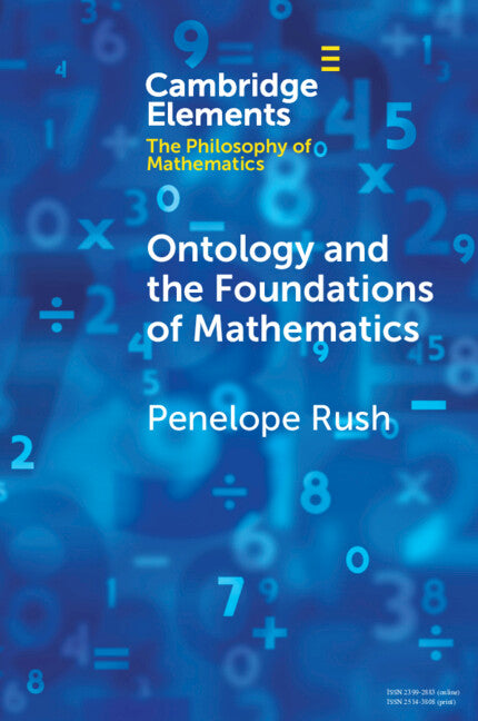 Ontology and the Foundations of Mathematics; Talking Past Each Other (Paperback / softback) 9781108716932