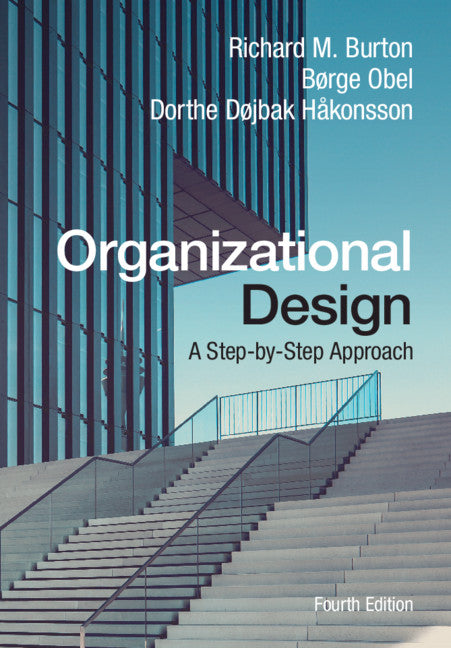 Organizational Design; A Step-by-Step Approach (Paperback / softback) 9781108717564