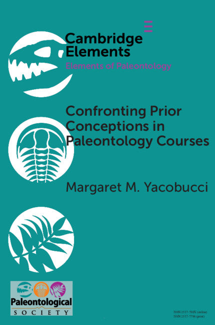 Confronting Prior Conceptions in Paleontology Courses (Paperback / softback) 9781108717830