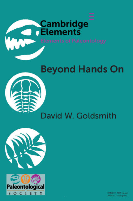 Beyond Hands On; Incorporating Kinesthetic Learning in an Undergraduate Paleontology Class (Paperback / softback) 9781108717878