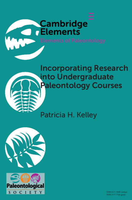 Incorporating Research into Undergraduate Paleontology Courses; Or a Tale of 23,276 Mulinia (Paperback / softback) 9781108717892