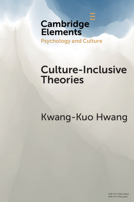 Culture-Inclusive Theories; An Epistemological Strategy (Paperback / softback) 9781108718653