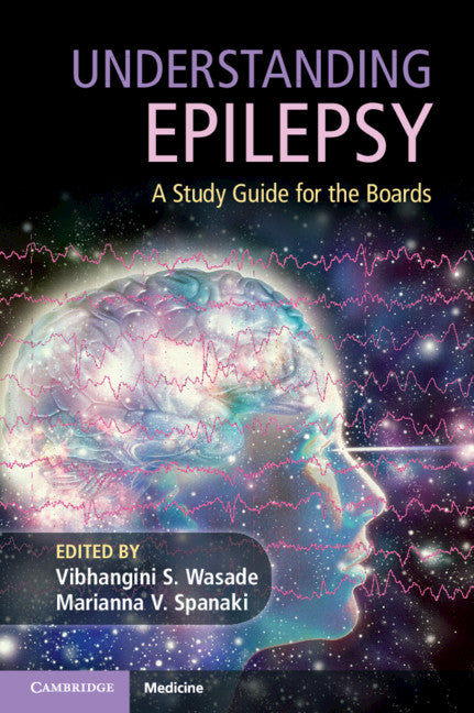 Understanding Epilepsy; A Study Guide for the Boards (Paperback / softback) 9781108718905