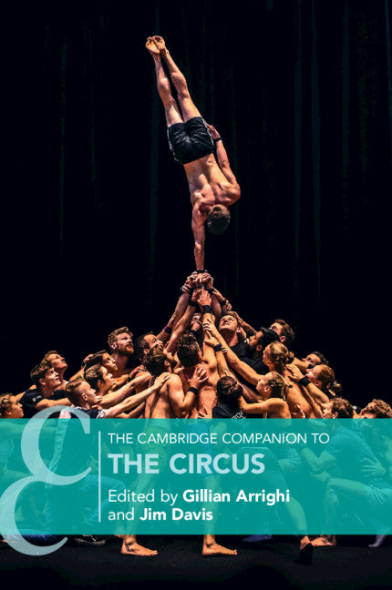 The Cambridge Companion to the Circus (Paperback / softback) 9781108719223