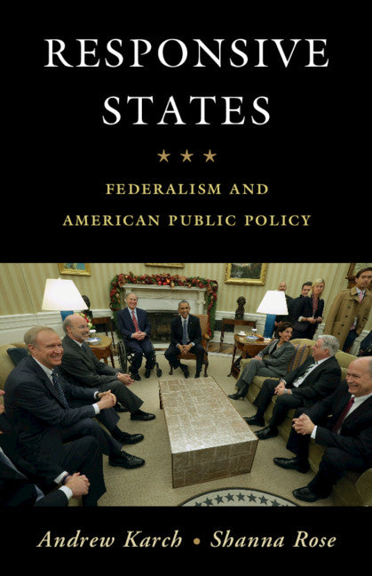 Responsive States; Federalism and American Public Policy (Paperback / softback) 9781108719230